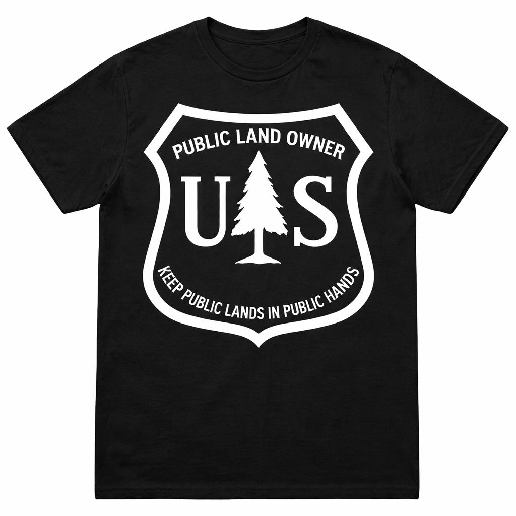 Public Land Owner T-Shirt